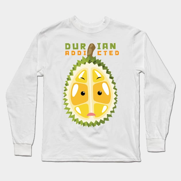 Durian Addicted Long Sleeve T-Shirt by KewaleeTee